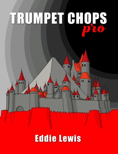  Trumpet Chops Pro EBook By Eddie Lewis by Tiger Music